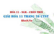 Giải Hóa 11 trang 38 Chân trời Sáng tạo